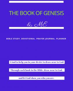 The Book of Genesis & Me
